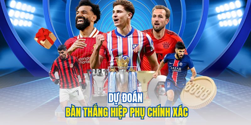 Kèo Hiệp Phụ Cơ Hội Thắng Lớn Cho Bet Thủ Yêu Thể Thao 3 Dự đoán bàn thắng hiệp phụ chính xác